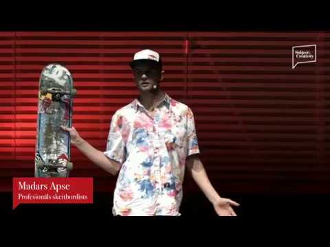 Madars Apse: Kā skeitbords / hobijs pārtop par darbu!
