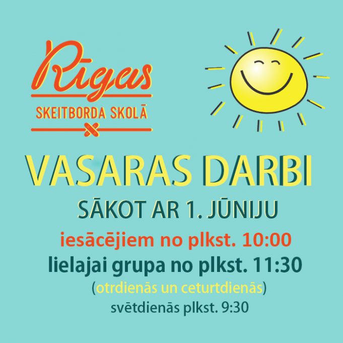 Vasaras nodarbību laiki Rīgas Skeitborda skolā